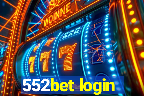 552bet login